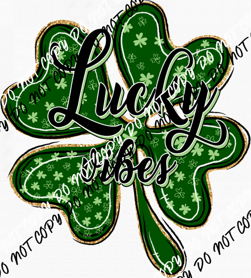 Lucky Vibes Shamrock DTF Transfer - We Print U Press DTF Transfers