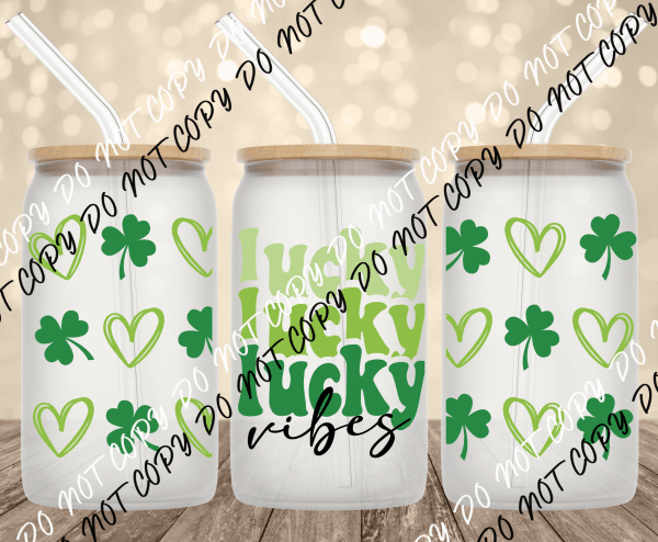 Lucky Vibes Stacked UV Transfer for 16 oz Glass Can - We Print U Press DTF Transfers