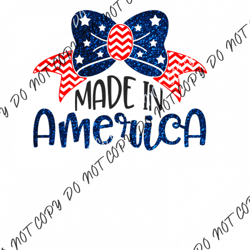 Made in America Patriotic DTF Transfer - We Print U Press DTF Transfers