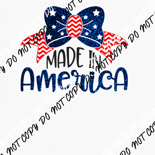 Made in America Patriotic DTF Transfer - We Print U Press DTF Transfers