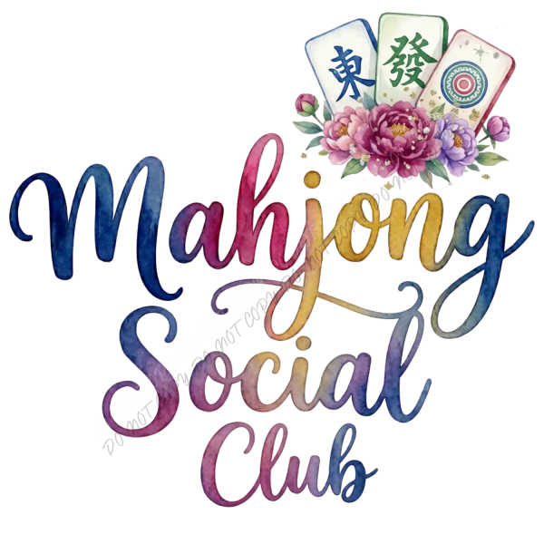 Mahjong Social Club design with colorful watercolor peonies and mahjong tiles, ready to press dtf transfer