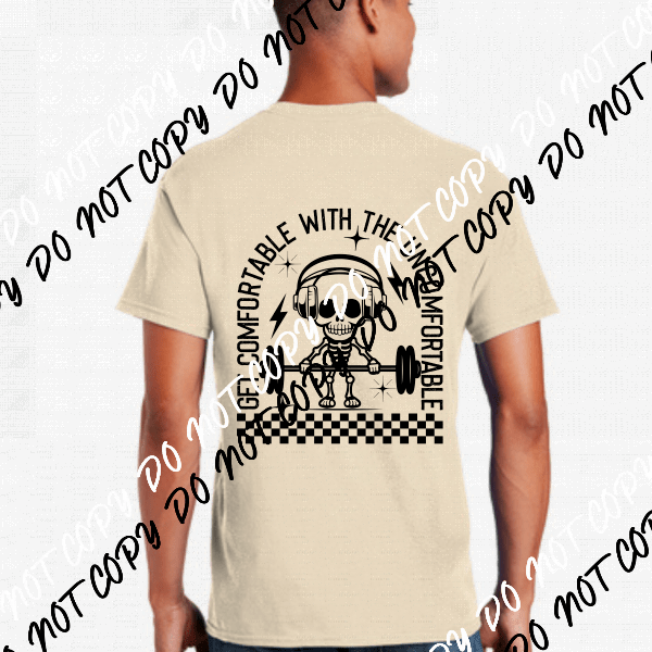 Make an Effort - Get Uncomfortable - Pocket and Back (Black Text) DTF Transfer - We Print U Press DTF Transfers