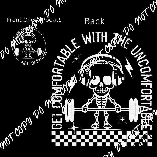 Make an Effort - Get Uncomfortable - Pocket and Back (White Text) DTF Transfer - We Print U Press DTF Transfers