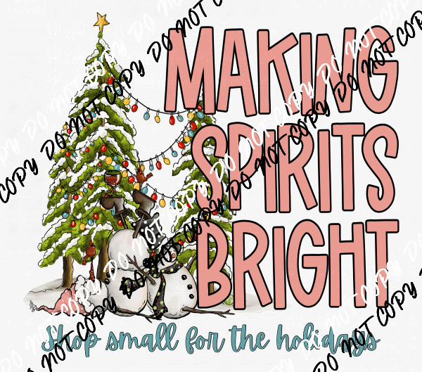 Making Spirits Bright Shop Small DTF Transfer - We Print U Press DTF Transfers