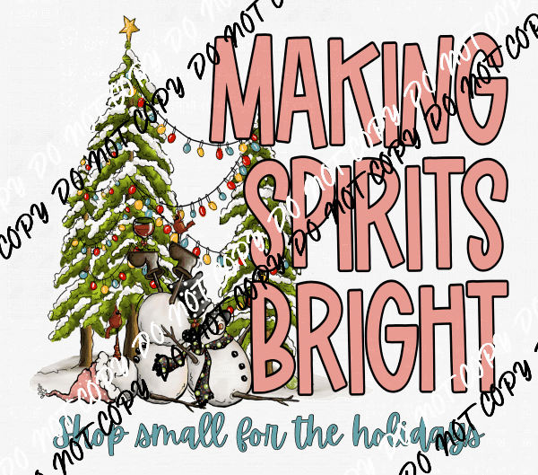 Making Spirits Bright Shop Small DTF Transfer - We Print U Press DTF Transfers
