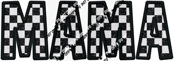 Mama Black and White Check text faux embroidery DTF Transfer - We Print U Press DTF Transfers