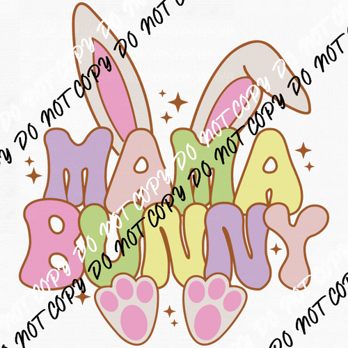 Mama Bunny DTF Transfer - We Print U Press DTF Transfers