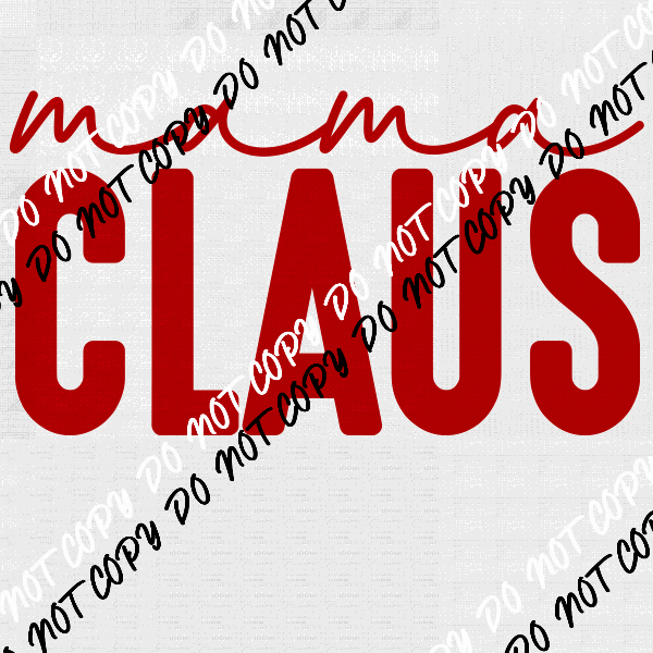 Mama Claus Red Text DTF Transfer - We Print U Press DTF Transfers