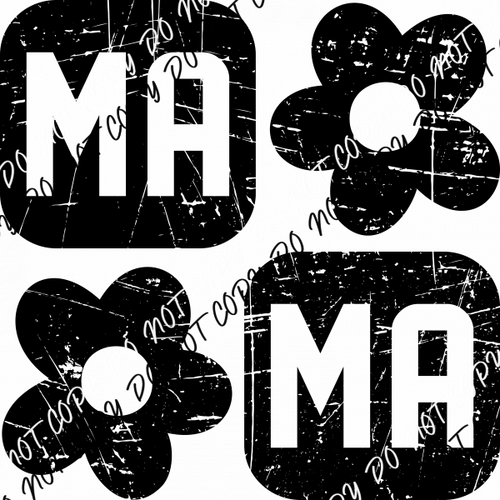 Mama Distressed Flower DTF Transfer - We Print U Press DTF Transfers