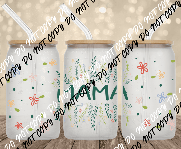 Mama Floral UV Transfer for 16 oz Glass Can - We Print U Press DTF Transfers