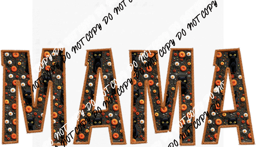 Mama Halloween Fabric Text faux embroidery DTF Transfer - We Print U Press DTF Transfers