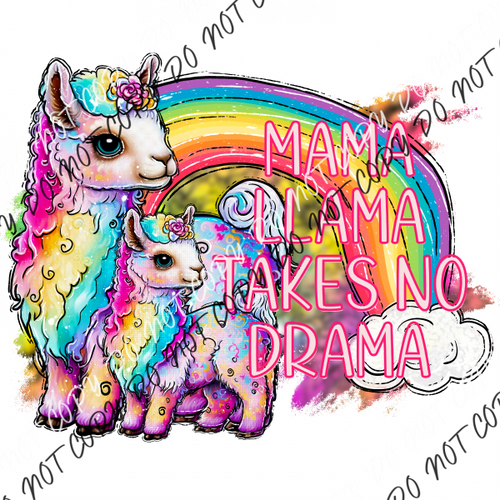 Mama Llama Takes No Drama Dtf Transfer