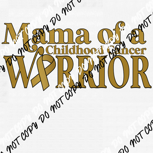 Mama of a Childhood Cancer Warrior DTF Transfer (See Color Options) - We Print U Press DTF Transfers