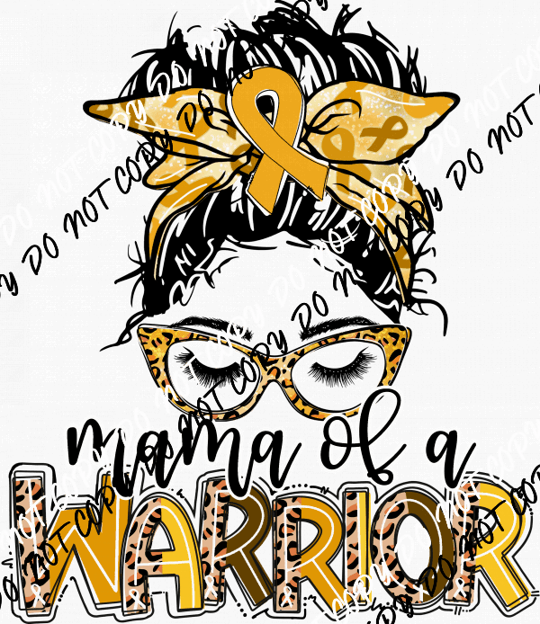 Mama of a Warrior Cancer Messy Bun Gold DTF Transfer - We Print U Press DTF Transfers