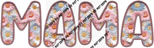 Mama Pink and Blue Floral Text faux embroidery DTF Transfer - We Print U Press DTF Transfers