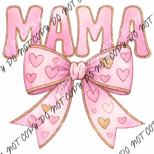 Mama Pink Heart Bow DTF Transfer RTP DTF Transfers