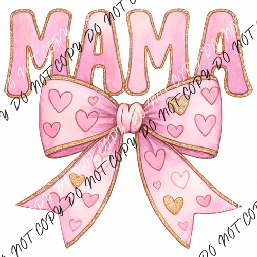Mama Pink Heart Bow DTF Transfer RTP DTF Transfers
