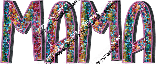 Mama rainbow faux sequin DTF Transfer - We Print U Press DTF Transfers