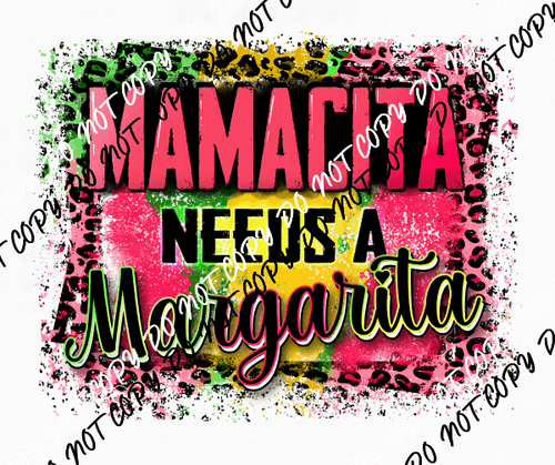 Mamacita Needs a Margarita DTF Transfer - We Print U Press DTF Transfers