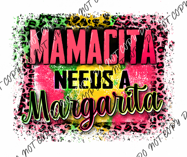 Mamacita Needs A Margarita Dtf Transfer Shirts & Tops