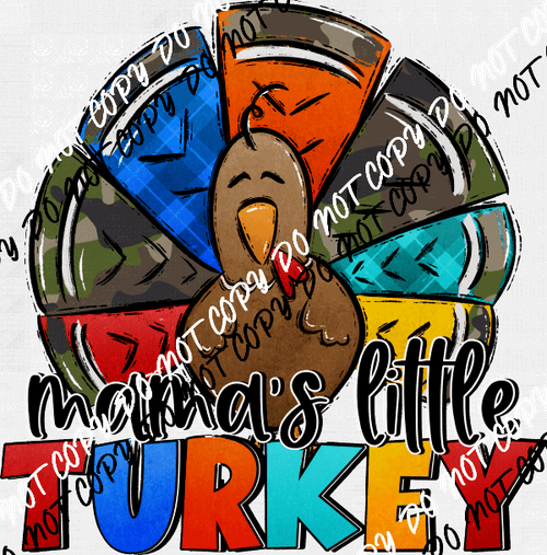 Mama's Little Turkey DTF Transfer - We Print U Press DTF Transfers