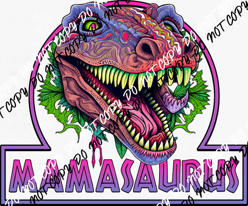 Mamasauraus Colorful Dinosaur DTF Transfer - We Print U Press DTF Transfers