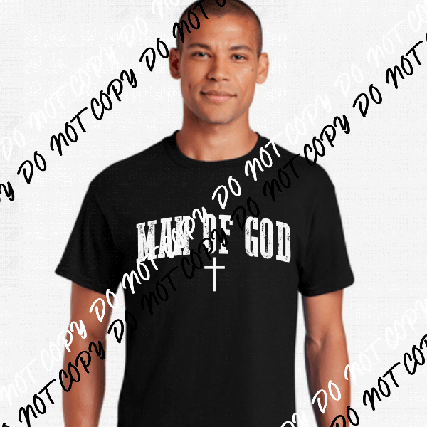 Man of God Distressed White or Black Print DTF Transfer - We Print U Press DTF Transfers