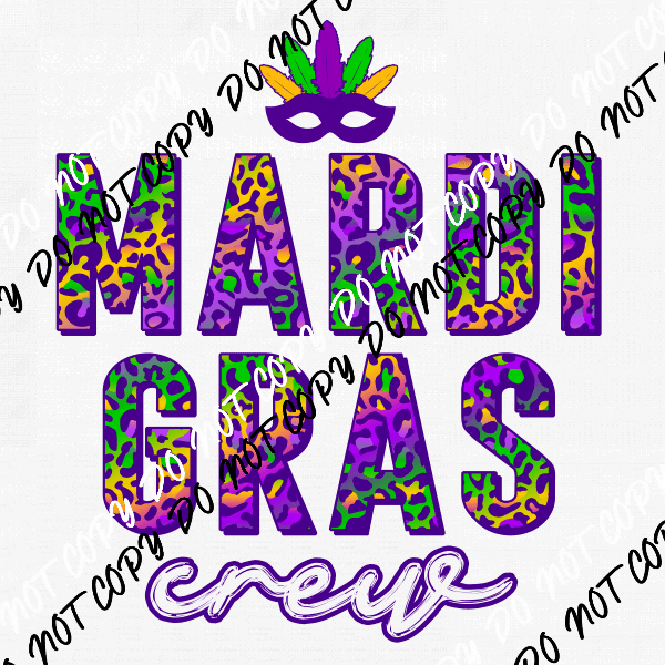 Mardi Gras Crew Leopard Text DTF Transfer - We Print U Press DTF Transfers