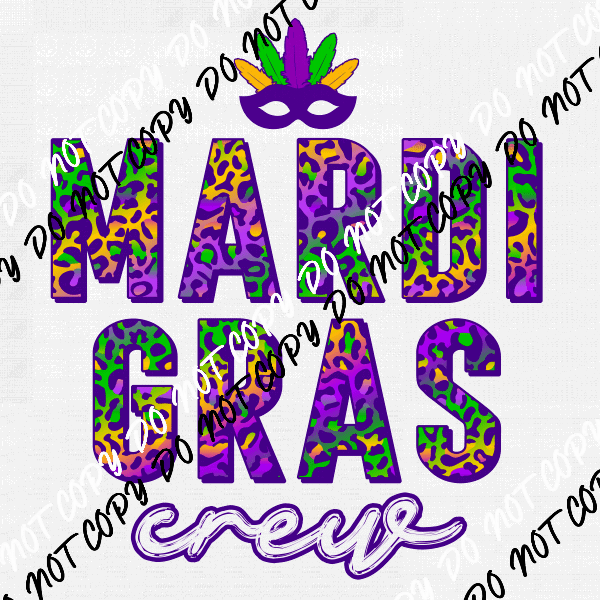 Mardi Gras Crew Leopard Text DTF Transfer - We Print U Press DTF Transfers