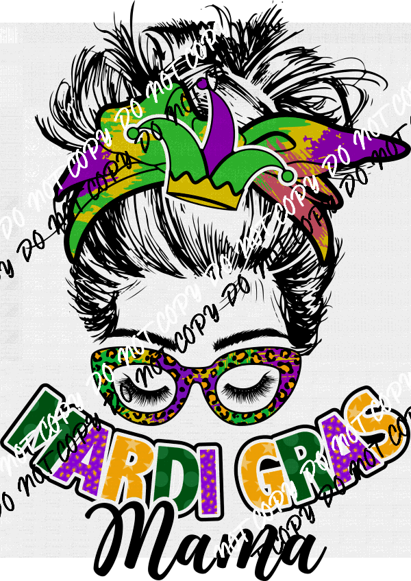 Mardi Gras Mama DTF Transfer - We Print U Press DTF Transfers
