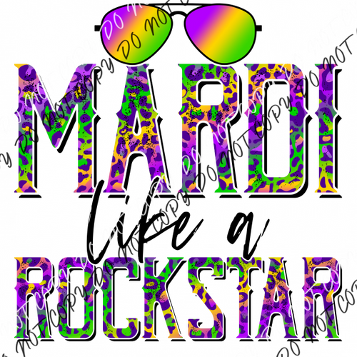 Mardi Like A Rockstar Dtf Transfer