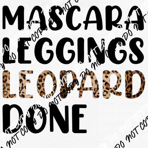 Mascara Leggings Leopard Done DTF Transfer - We Print U Press DTF Transfers
