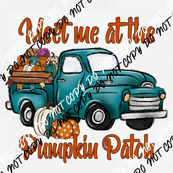 Meet Me at the Pumpkin Patch DTF Transfer - We Print U Press DTF Transfers