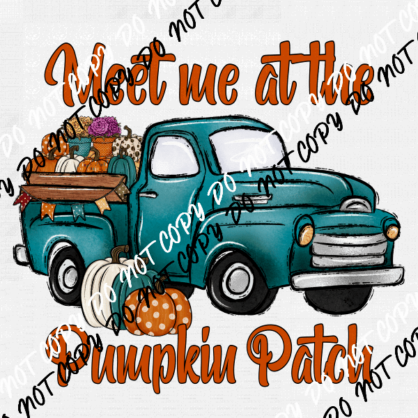 Meet Me at the Pumpkin Patch DTF Transfer - We Print U Press DTF Transfers