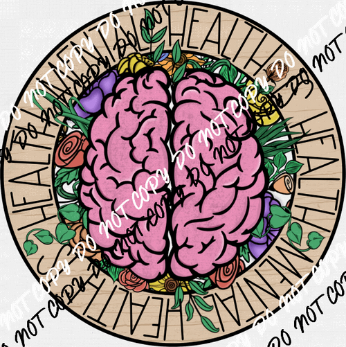 Mental Health is Health DTF Transfer - We Print U Press DTF Transfers