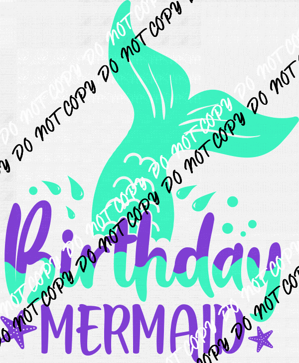 Mermaid Tail Birthday DTF Transfer - We Print U Press DTF Transfers