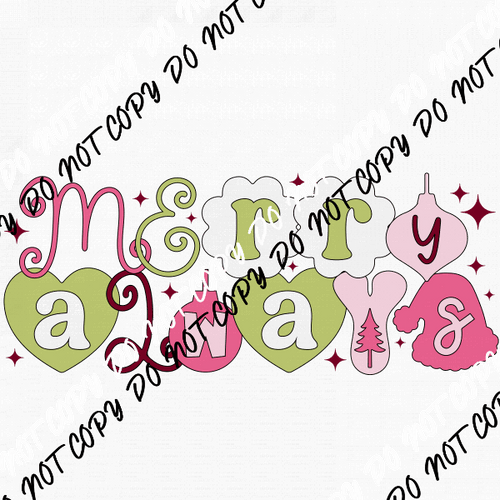 Merry Always pink and green DTF Transfer - We Print U Press DTF Transfers