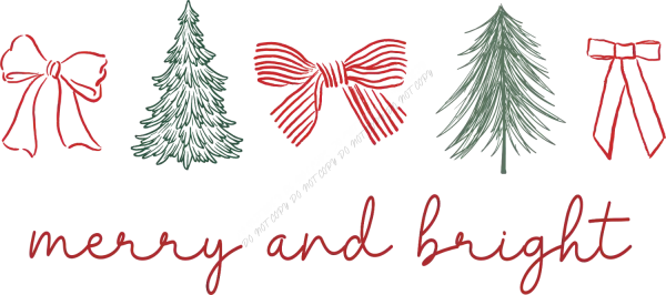 Merry and Bright Christmas design with red bows, trees, and ribbon text ready to press dtf transfer