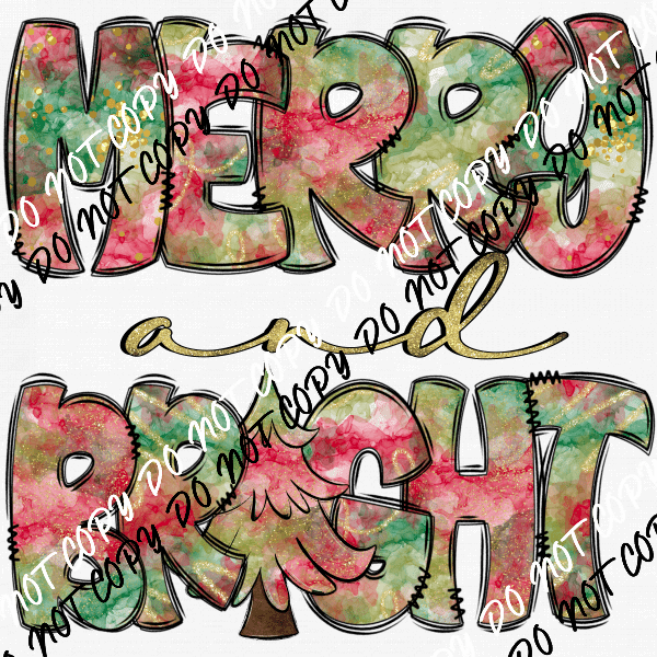 Merry and Bright Watercolor Text DTF Transfer - We Print U Press DTF Transfers