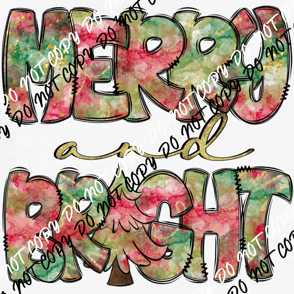 Merry and Bright Watercolor Text DTF Transfer - We Print U Press DTF Transfers