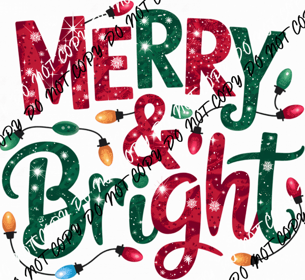 Merry & Bright Christmas Lights DTF Transfer - We Print U Press DTF Transfers