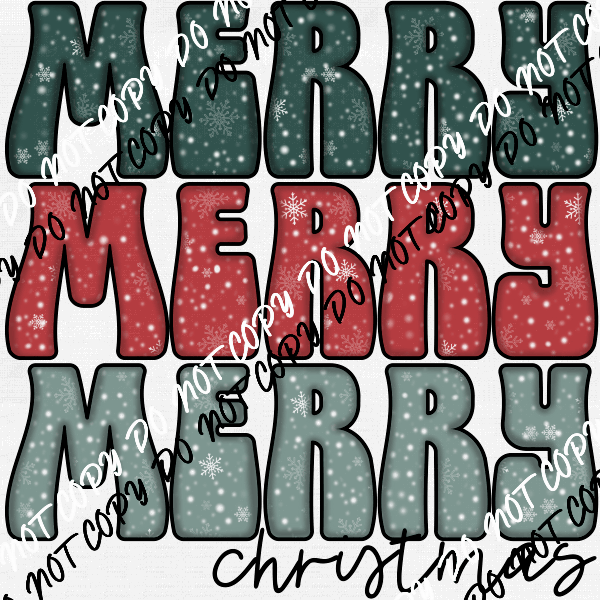 Merry Merry Merry Christmas stacked with Snowflakes DTF Transfer - We Print U Press DTF Transfers