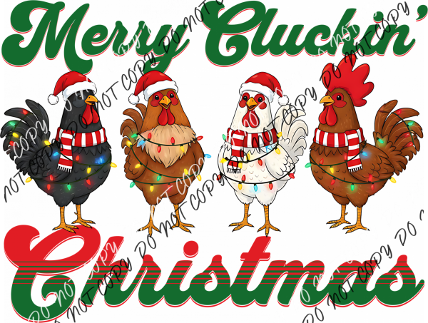 Merry Cluckin’ Christmas DTF Transfer RTP DTF Transfers