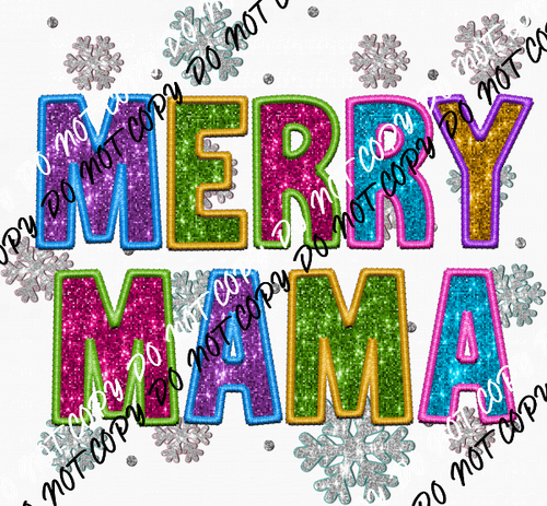 Merry Mama Colorful faux sequin and embroidery DTF Transfer - We Print U Press DTF Transfers