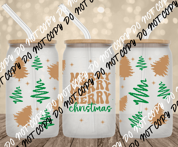 Merry Merry Merry UV Transfer for 16 oz Glass Can - We Print U Press DTF Transfers