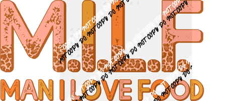 MILF Man I Love Food Orange DTF Transfer - We Print U Press DTF Transfers