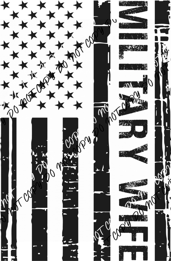 Military Wife American Flag DTF Transfer - We Print U Press DTF Transfers