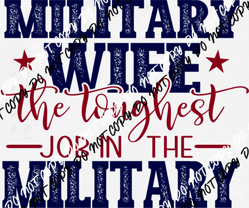 Military Wife DTF Transfer - We Print U Press DTF Transfers