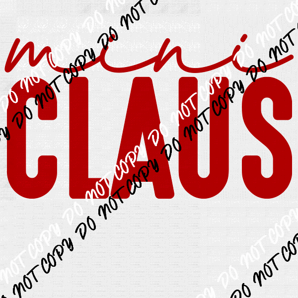 Mini Claus Red Text DTF Transfer - We Print U Press DTF Transfers
