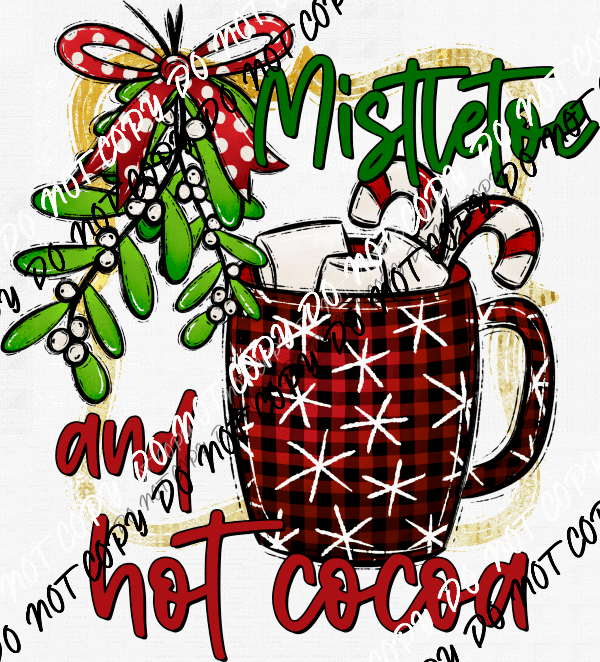 Mistletoe and Cocoa DTF Transfer - We Print U Press DTF Transfers